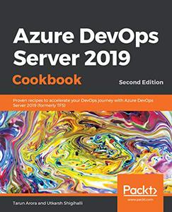 Azure DevOps Server 2019 Cookbook, 2nd Edition