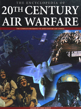 The Encyclopedia of 20th Century Air Warfare