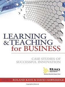 Learning and Teaching for Business Case Studies of Successful Innovation