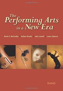 The Performing Arts in a New Era