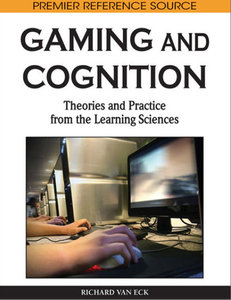 Gaming and Cognition Theories and Practice from the Learning Sciences