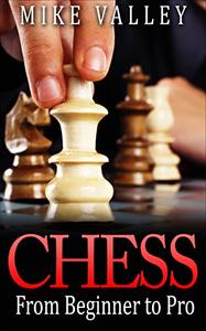 Chess From Beginner to Pro