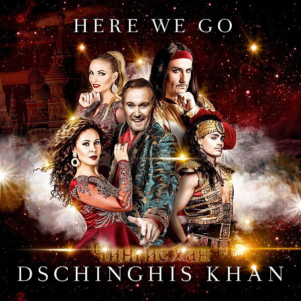 Dschinghis Khan - Here We Go (2020) FLAC