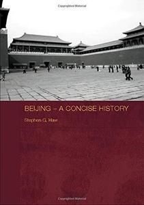 Beijing A Concise History