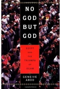No God but God Egypt and the Triumph of Islam