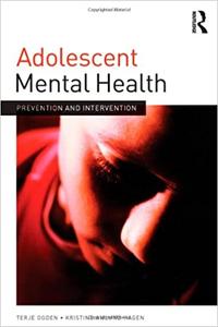 Adolescent Mental Health Prevention and intervention