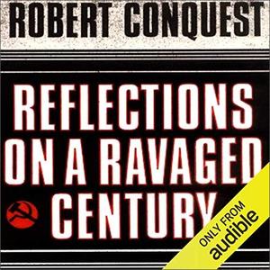 Reflections on a Ravaged Century [Audiobook]