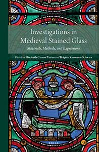 Investigations in Medieval Stained Glass (Reading Medieval Sources)