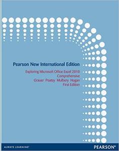 Exploring Microsoft Office Excel 2010 Comprehensive Pearson New International Edition