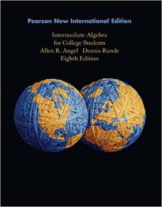 Intermediate Algebra for College Students Pearson New International Edition Ed 8