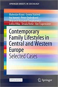 Contemporary Family Lifestyles in Central and Western Europe Selected Cases