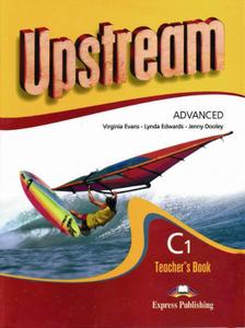 Upstream Advanced C1 (Teacher Book for S.B. & W.B.)
