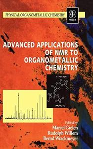 Advanced Applications of NMR to Organometallic Chemistry