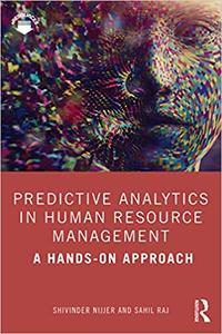 Predictive Analytics in Human Resource Management A Hands-on Approach