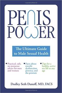 Penis Power The Ultimate Guide to Male Sexual Health