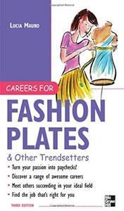 Careers for Fashion Plates & Other Trendsetters