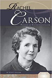 Rachel Carson Pioneer of Environmentalism Pioneer of Environmentalism