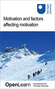 Motivation and factors affecting motivation