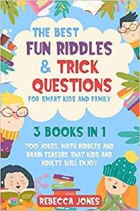 The Best Fun Riddles & Trick Questions for Smart Kids and Family