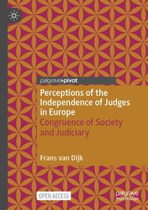 Perceptions of the Independence of Judges in Europe Congruence of Society and Judiciary