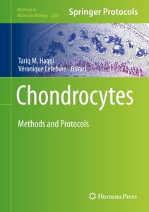 Chondrocytes Methods and Protocols