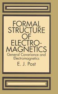 Formal Structure of Electromagnetics General Covariance and Electromagnetics
