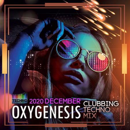 Oxygenesis: Clubbing Techno Mix (2020)
