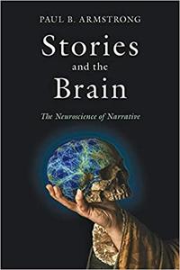 Stories and the Brain The Neuroscience of Narrative