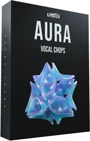 Cymatics Aura Trapsoul Vocal Chops WAV FLARE