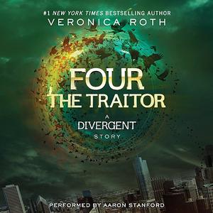Four The Traitor by Veronica Roth