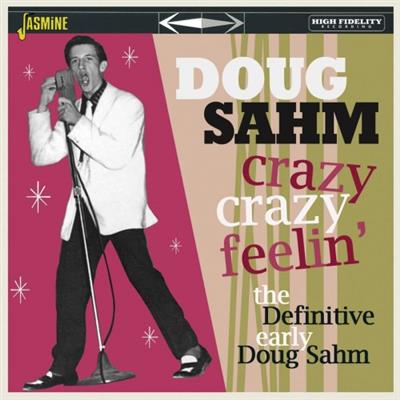 Doug Sahm   Crazy, Crazy Feelin': The Definitive Early Dough Sahm (2020)