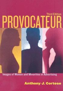 Provocateur Images of Women and Minorities in Advertising