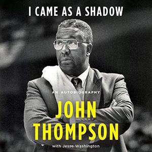 I Came as a Shadow An Autobiography [Audiobook]