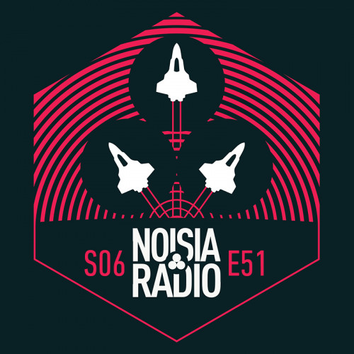 Download NOISIA RADIO S06E51 mp3
