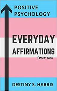 Everyday Affirmations Positive Psychology
