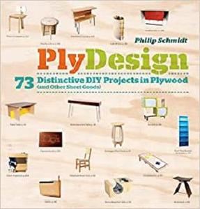 PlyDesign 73 Distinctive DIY Projects in Plywood