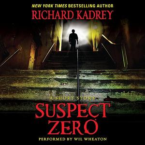 Suspect Zero by Richard Kadrey