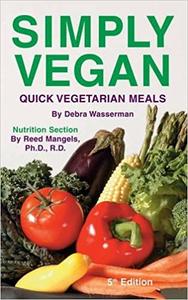 Simply Vegan Quick Vegetarian Meals Ed 5