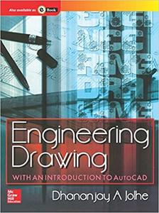 Engineering Drawing With An Introduction to AutoCAD