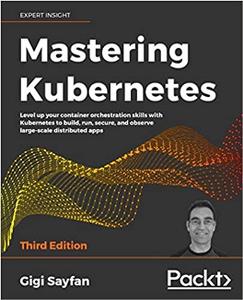 Mastering Kubernetes - Third Edition (Code Files)