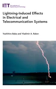 Lightning-Induced Effects in Electrical and Telecommunication Systems