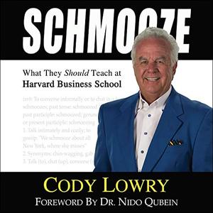 Schmooze What They Should Teach at Harvard Business School [Audiobook]