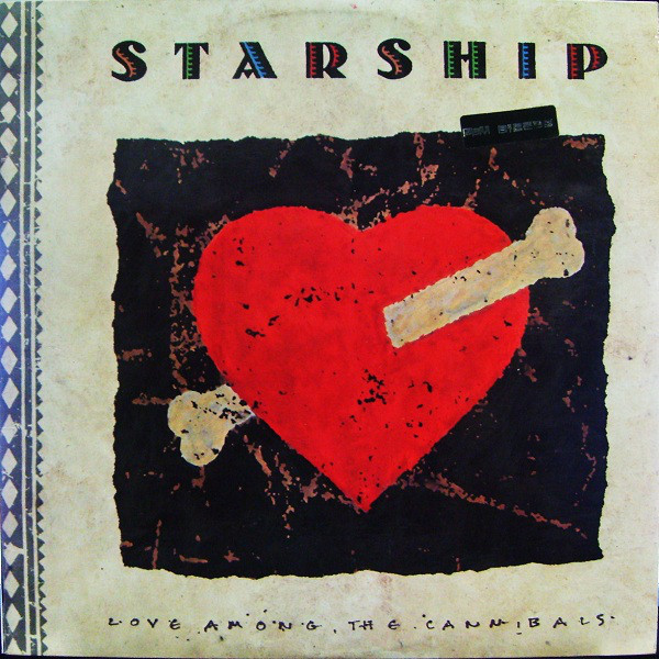 Starship - Love Among The Cannibals 1989