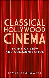 Classical Hollywood cinema Point of view and communication