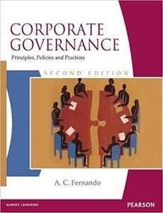 Corporate Governance Principles, Policies and Practices Ed 2