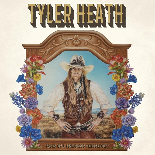 Tyler Heath - Tales Of A Tenacious Tenderfoot (2020)