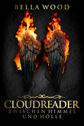 Cover: Bella Wood & Rita Zehetner - Cloudreader: Zwischen Himmel und Hölle