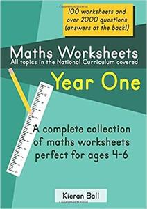 Maths Worksheets - Year One A complete collection of maths worksheets perfect for ages 4-6