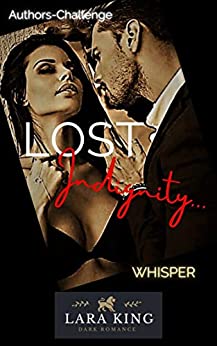 Cover: King, Lara - Lost Indignity - Whisper