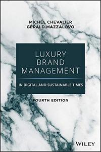Luxury Brand Management in Digital and Sustainable Times
